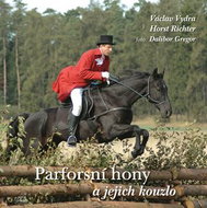 Parforsní hony a jejich kouzlo - Kniha