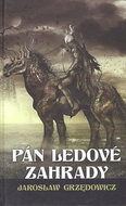 Pán ledové zahrady - Kniha