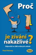 Proč je zívání nakažlivé?: Odpovědi na 288 zvídavých otázek - Kniha