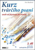 Kurz tvůrčího psaní 2. díl: aneb od fejetonu po román - Kniha