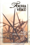 Touha věků: Příběh Ježiše z Nazareta - Kniha
