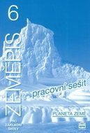 Zeměpis 6 pro základní školy Planeta země Pracovní sešit - Kniha