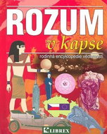 Rozum v kapse: rodinná encyklopedie vědomostí - Kniha