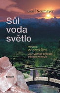 Sůl, voda, světlo: Příručka pro zdravý život - Kniha