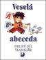 Veselá abeceda: druhý díl slabikáře - Kniha
