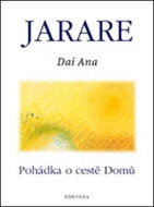 Jarare: Pohádka o cestě domů - Dai Ana