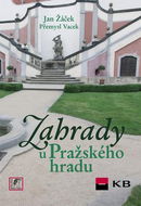 Zahrady u Pražského hradu - Kniha