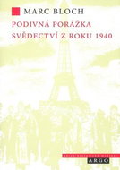 Podivná porážka Svědectví z roku 1940: Svědectví z roku 1940 - Kniha