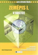 Zeměpis I. v kostce pro střední školy: Přepracované vydání 2008 - Kniha
