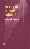 Sex a represe v divošské společnosti - Kniha