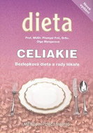 Celiakie: Bezlepková dieta a rady lékaře - Kniha