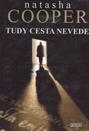 Tudy cesta nevede - Kniha