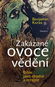 Zakázané ovoce vědění: Bible jako drama a terapie - Kniha
