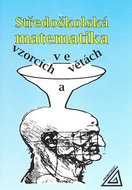 Středoškolská matematika ve vzorcích a větách - Kniha