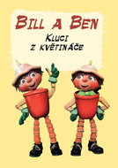 Bill a Ben Kluci z květináče - Kniha