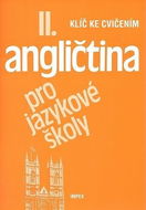 Angličtina pro jazykové školy II.: Klíč ke cvičením - Kniha