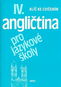 Angličtina pro jazykové školy IV.: Klíč ke cvičením - Kniha