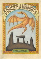 O dracích a menhirech - Kniha