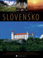 Slovensko: krásne a vzácne / beautiful and precious beautés et particularités - Kniha