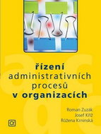 Řízení administrativních procesů v organizacích - Kniha