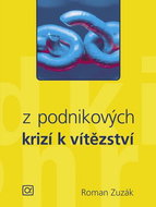 Z podnikových krizí k vítězství - Kniha