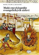 Malá encyklopedie evangelických církví - Kniha