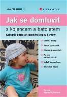 Jak se domluvit s kojencem a batoletem - Kniha