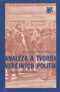 Analýza a tvorba veřejných politik: Přístupy, metody a praxe - Kniha