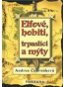 Elfové, hobiti, trpaslíci a mýty - Kniha
