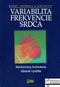 Variabilita frekvencie srdca: Mechanizmy, hodnotenie, klinické využitie - Kniha