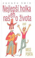 Nejlepší holka našeho života aneb Miss Porta - Kniha