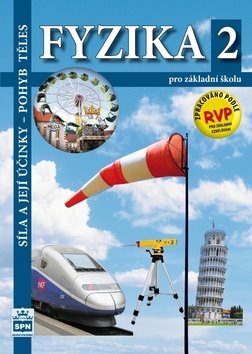Fyzika 2 pro základní školy: Síla a její účinky - pohyb těles - Kniha - Hlavní obrázek