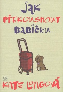 Jak překousnout babičku - Kniha - Main image