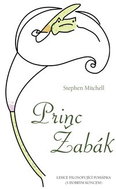 Princ Žabák: lehce filosofující pohádka (s dobrým koncem) - Kniha