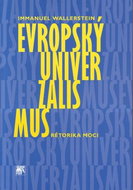 Evropský univerzalismus: Rétorika moci - Kniha