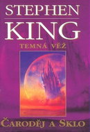 Čaroděj a sklo: Temná věž IV - Kniha