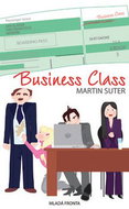 Business Class: Těžký život managementu - Kniha