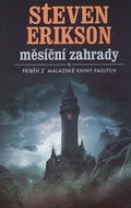 Měsíční zahrady: Příběh z malazské Knihy Padlých - Kniha