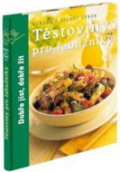 Těstoviny pro labužníky - Kniha