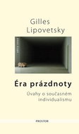 Éra prázdnoty: Úvahy o současném individualismu - Kniha