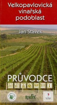 Velkopavlovická vinařská podoblast: Průvodce - Kniha - Main image