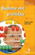 Budeme mít prvňáčka: Rady pro rodiče dětí od 5 let - Kniha