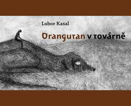 Orangutan v továrně - Kniha