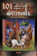 101 nejdůležitějších otázek Středověk: Středověk - Kniha