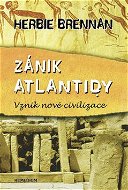 Zánik Atlantidy: Vznik nové civilizace - Kniha