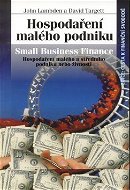 Hospodaření malého podniku: Hospodaření malého a středního podniku nebo živnosti - Kniha