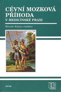 Cévní mozková příhoda v medicínské praxi - Kniha