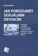 Jak porozumět sexuálním deviacím? - Kniha