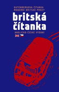 Britská čítanka: Gutenbergova čítanka současné britské prózy (anglicko-české vydání) - Kniha