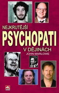 Nejkrutější psychopati v dějinách - Kniha
